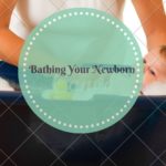 Tips On Bathing Your Newborn Baby
