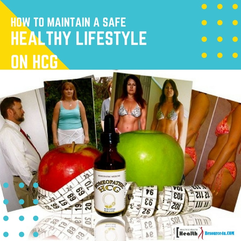 How to Maintain a Safe and Healthy Lifestyle While on HCG