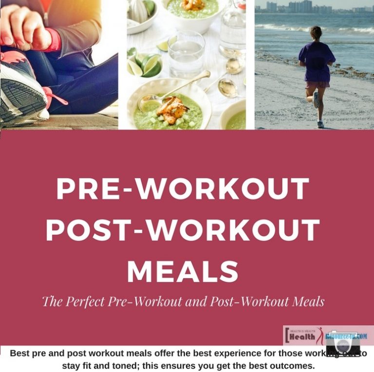 The Perfect PreWorkout And PostWorkout Meals