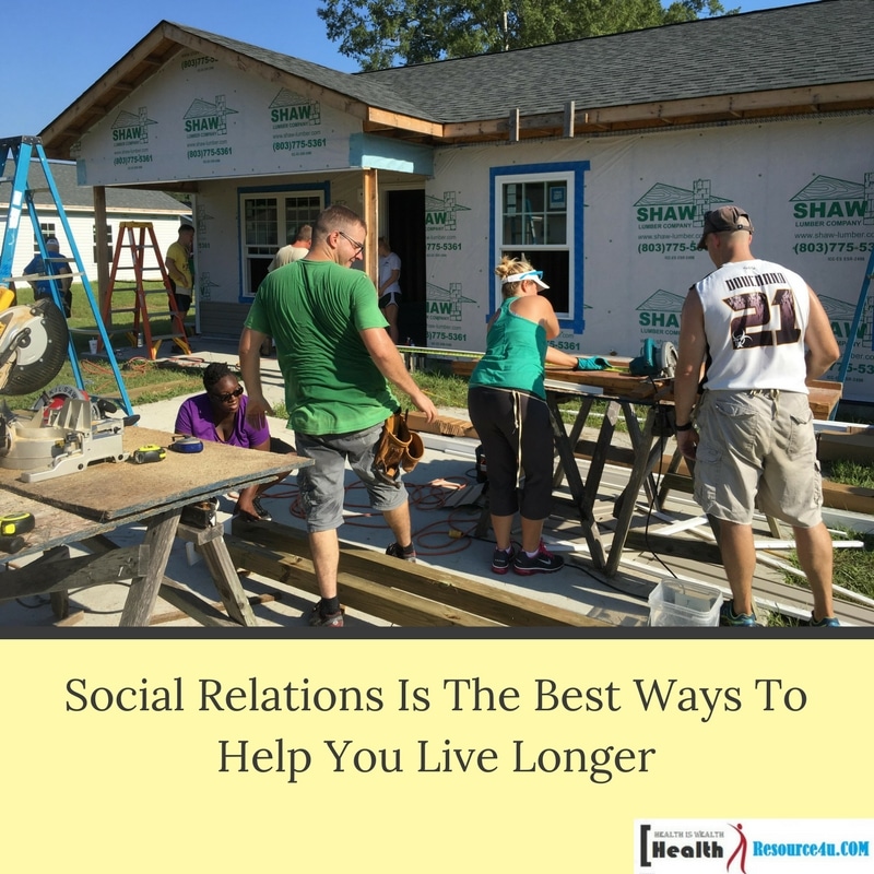 Social Relations Is The Best Ways To Help You Live Longer