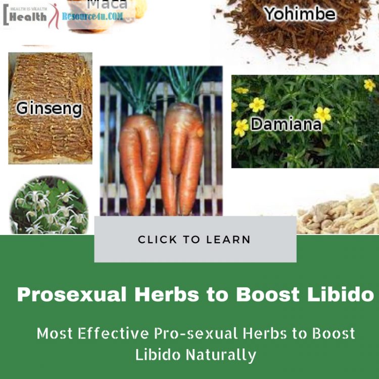 Most Effective Pro Sexual Herbs To Boost Libido Naturally