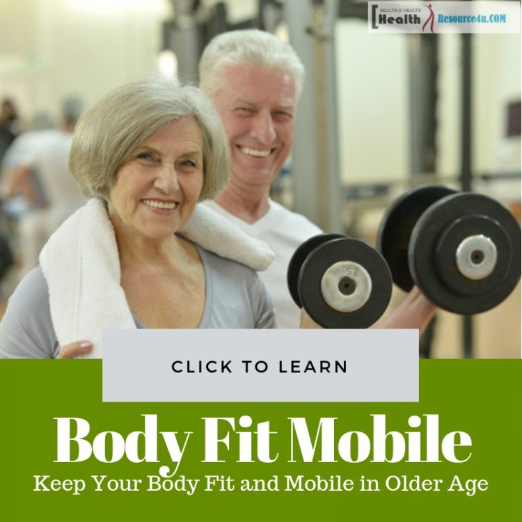 Body Fit and Mobile in Older Age