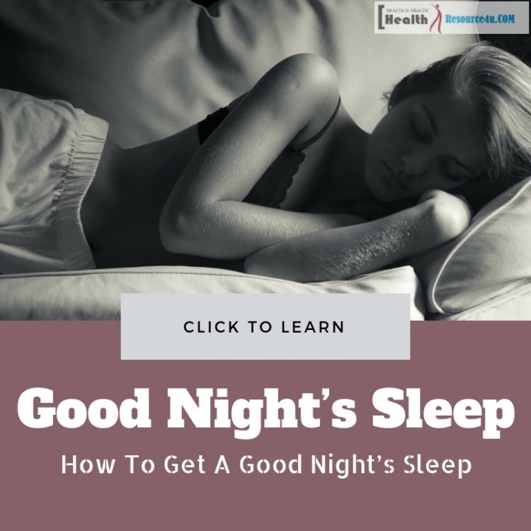 How To Get A Good Night Sleep