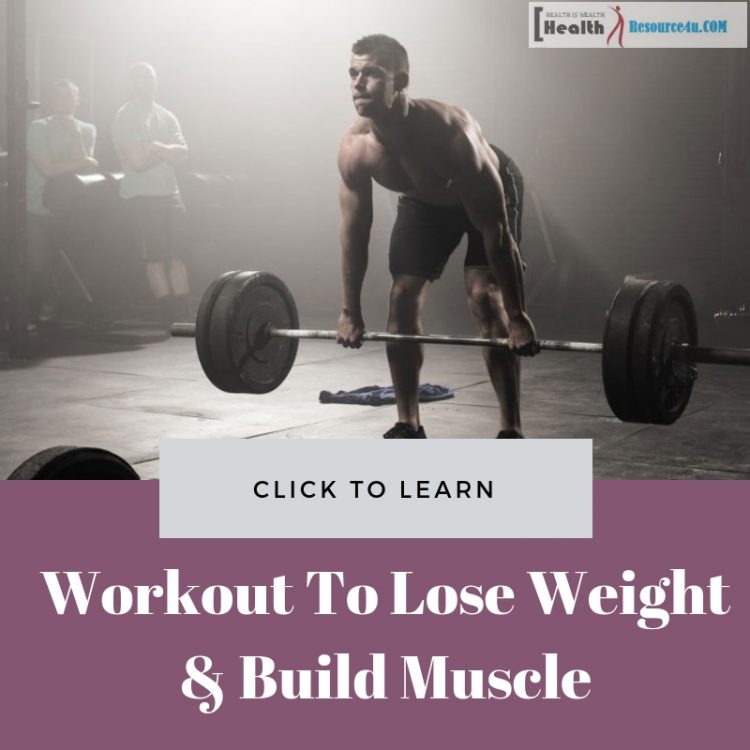 Lose Weight And Build Muscle