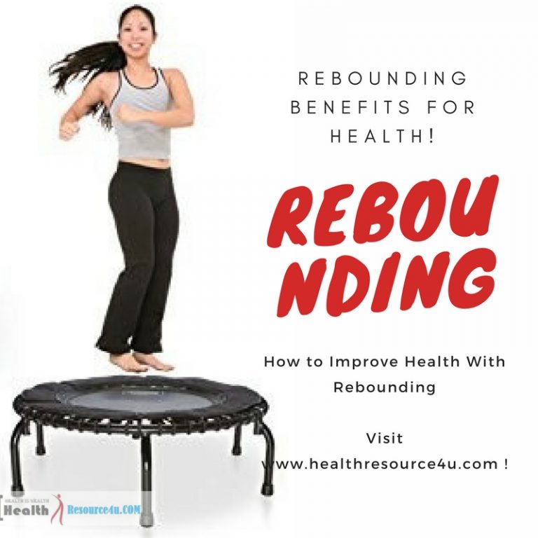 Rebounding Benefits for Health