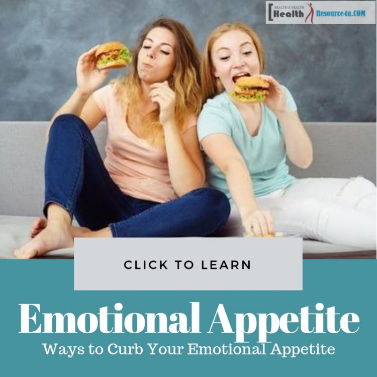 Ways to Curb Your Emotional Appetite