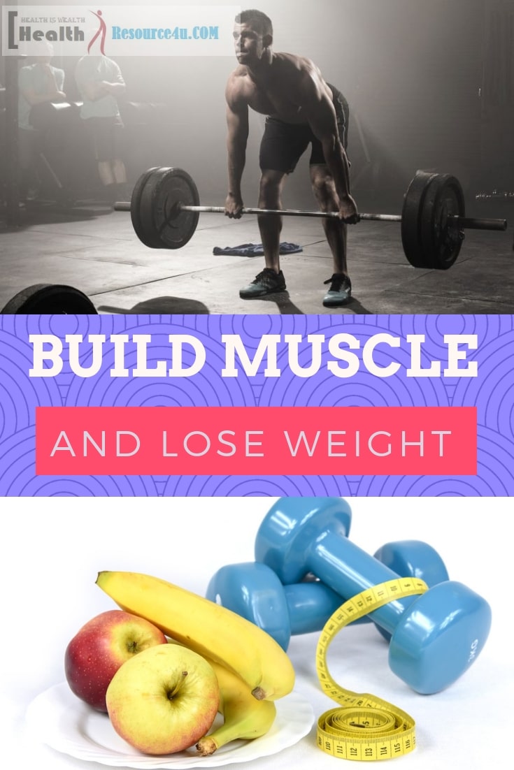 Workout To Lose Weight And Build Muscle