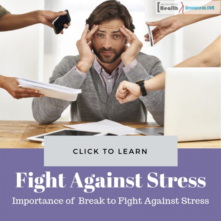 xercise and Break to Fight Against Stress