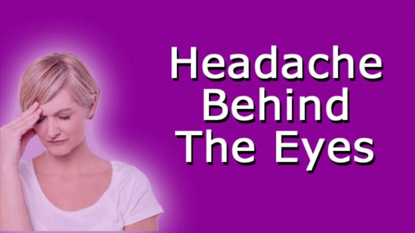 Headache Behind Eyes