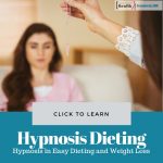 Hypnosis in Easy Dieting
