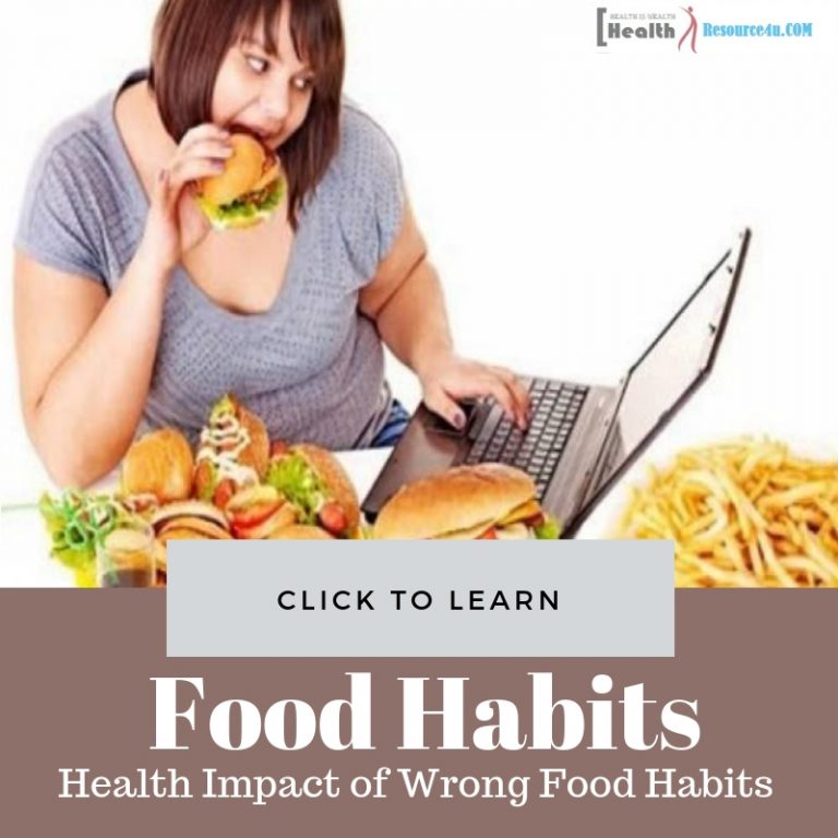 Health Impact of Wrong Food Habits