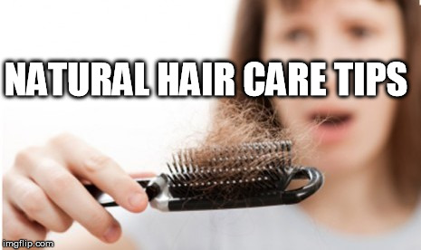 Natural Hair Care Tips