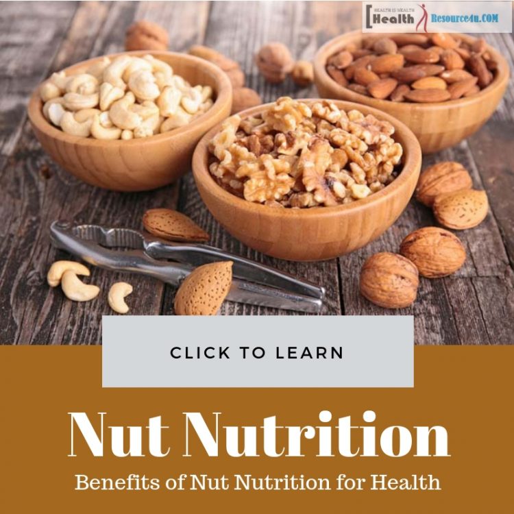 Benefits of Nut Nutrition for Health