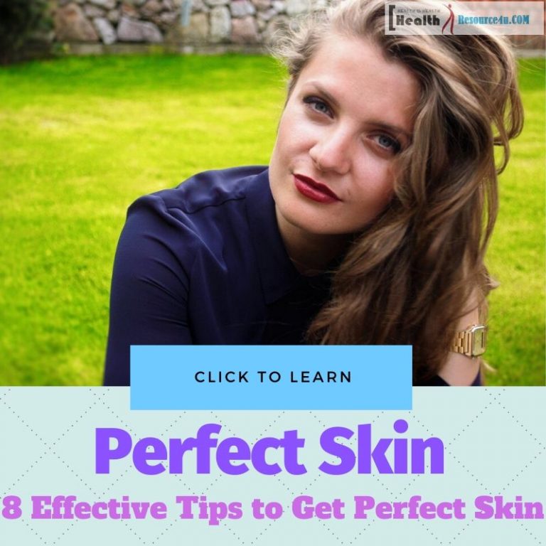 Tips to Get Perfect Skin