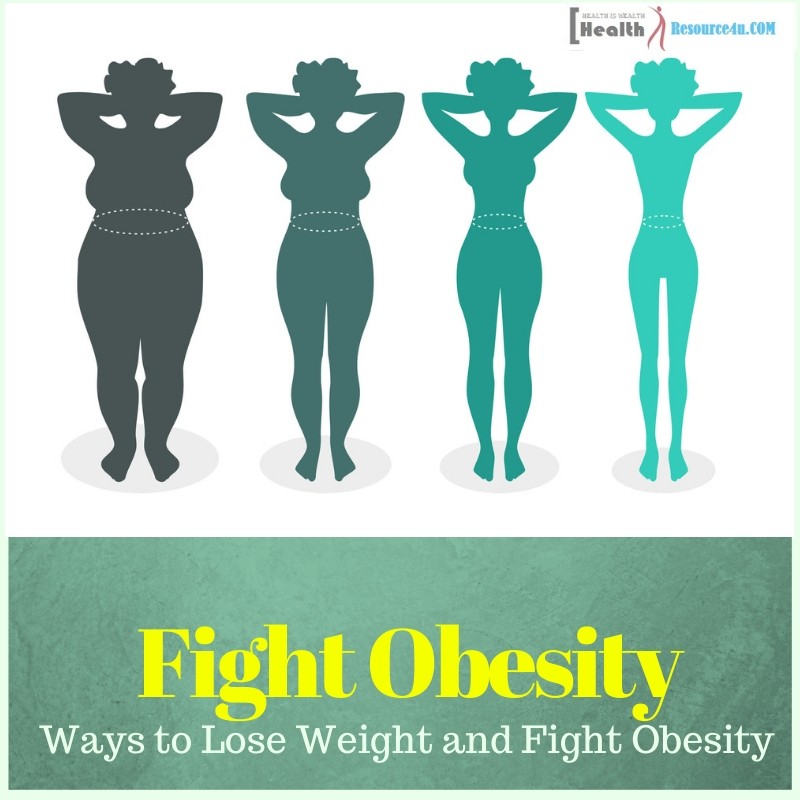 Ways to Lose Weight and Fight Obesity