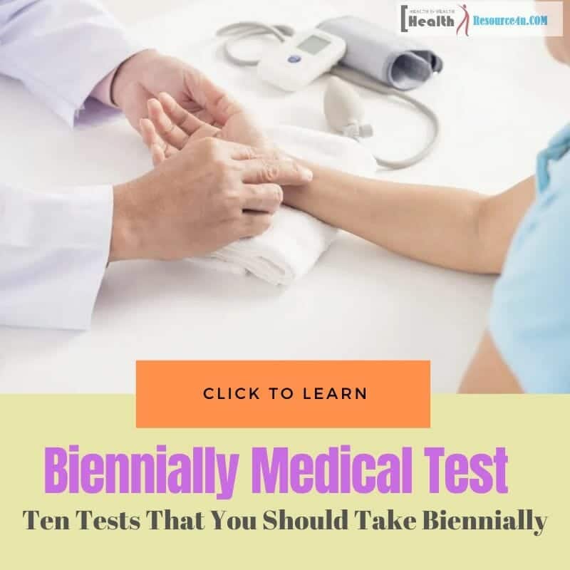 Biennially Medical Test