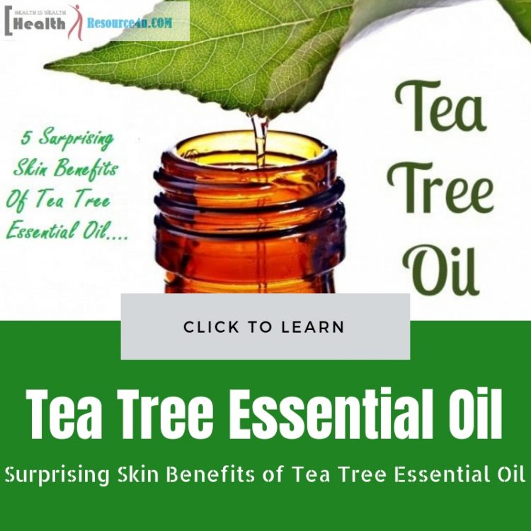 Benefits of Tea Tree Essential Oil