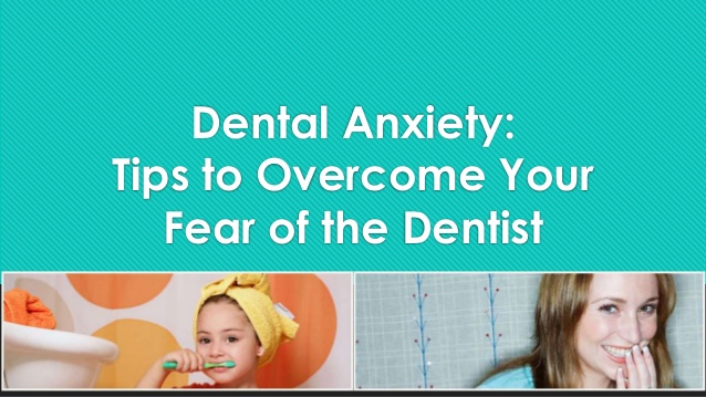 Overcome your Dental Anxiety