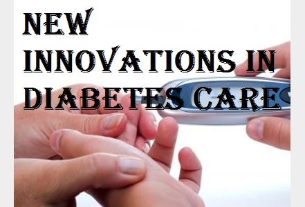 New Innovations in Diabetes Care