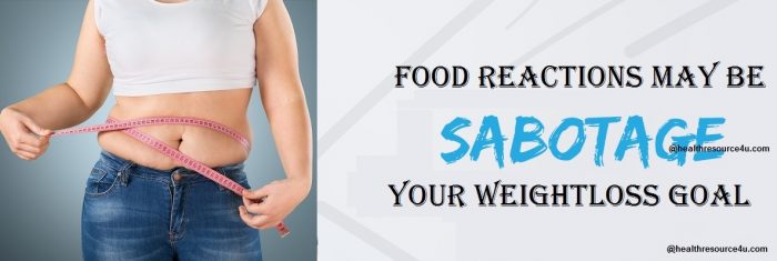 Food Reactions May Be Sabotaging Your Weight