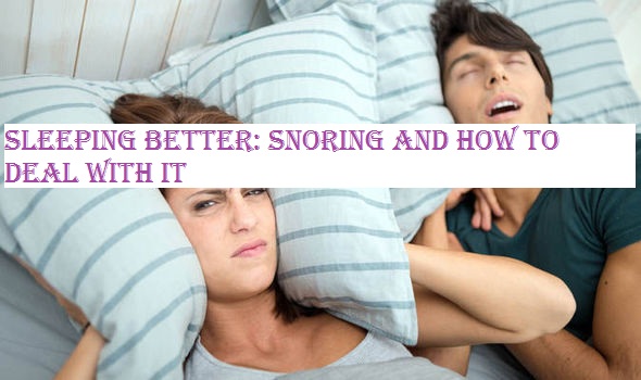 Snoring and How to Deal with it