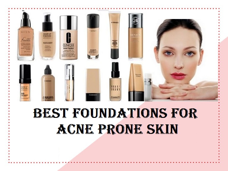 Best Foundations for Acne Prone Skin