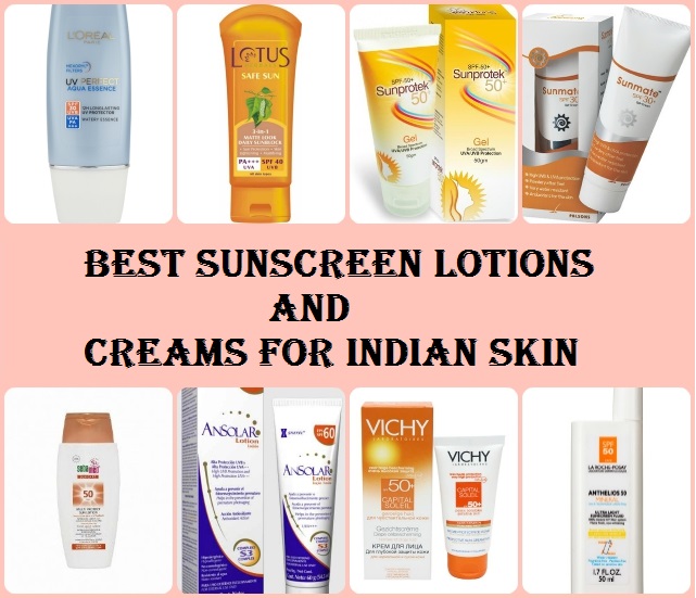Best Sunscreen Lotions and Creams for Indian Skin