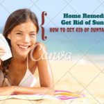 How to Get Rid of Suntan Quickly