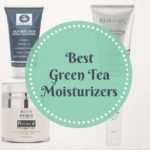 Best Green Tea Moisturizers
