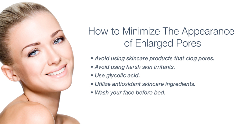 Important Tips for Reducing the Appearance of Large Pores