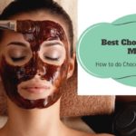 How to do Chocolate Facial at Home