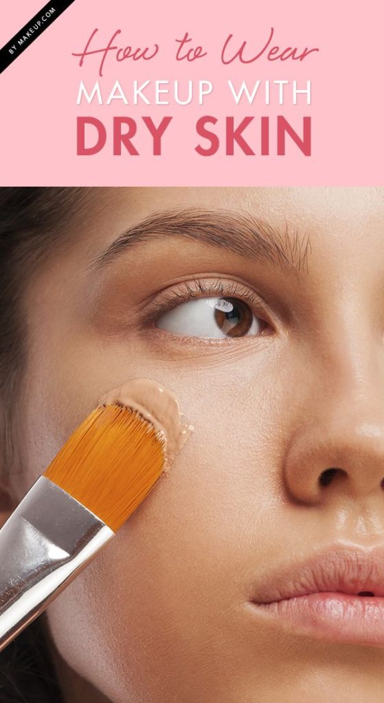 How To Wear Foundation When You Have Dry And Patchy Skin