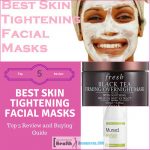 Best Skin Tightening Facial Masks