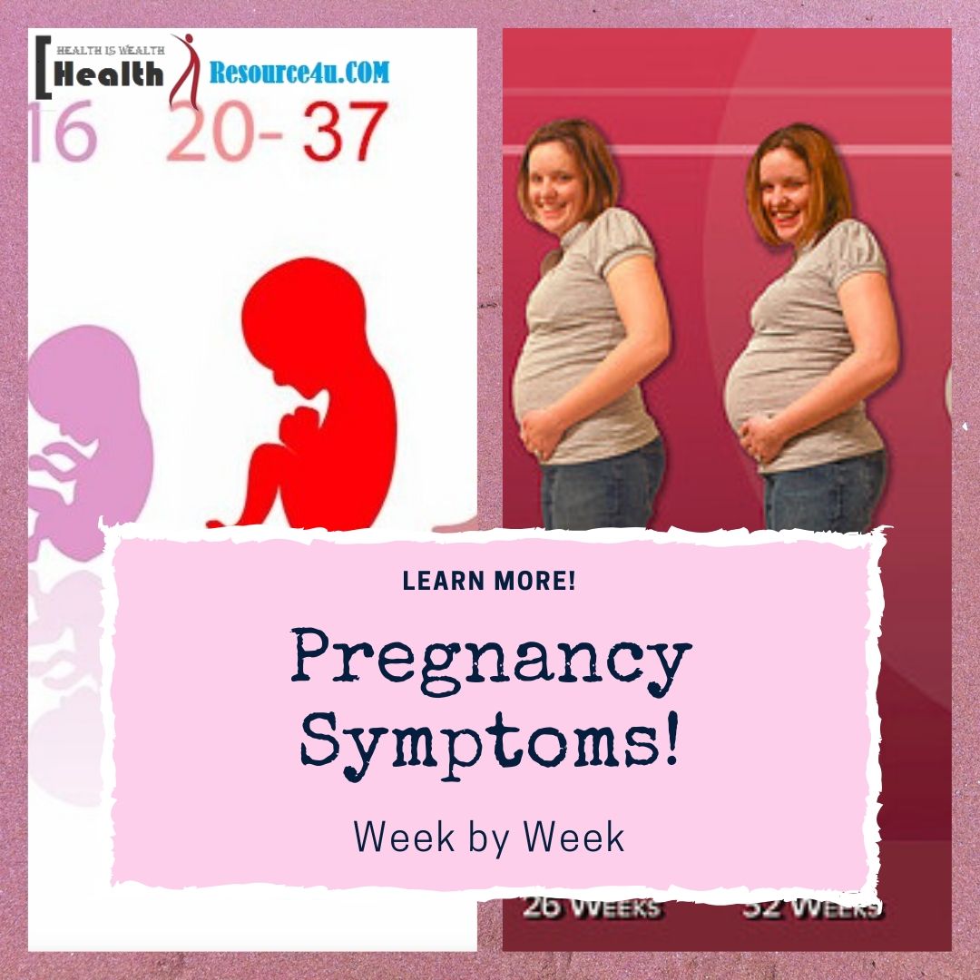 Pregnancy Symptom Week by Week