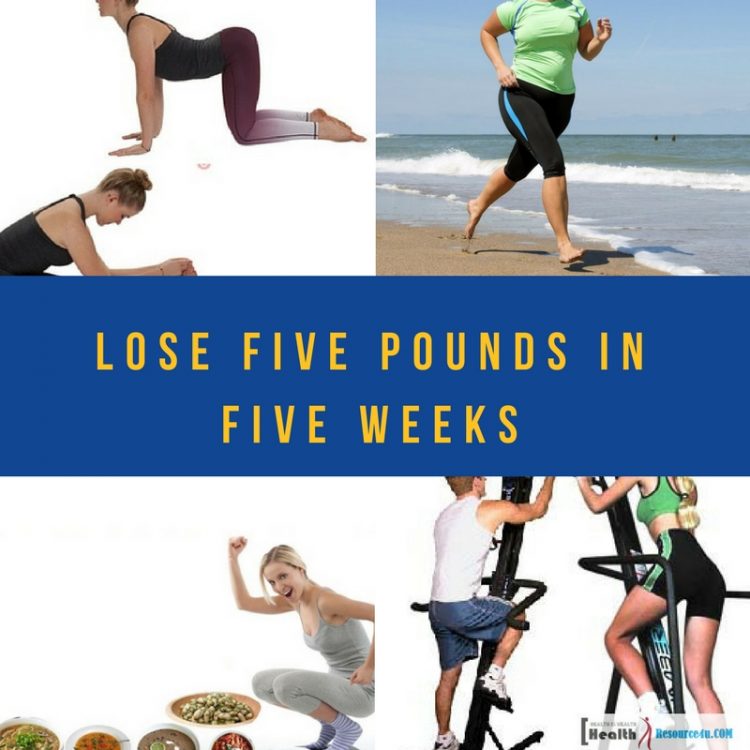 Lose Five Pounds in Five Weeks