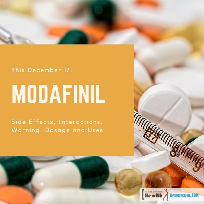 Modafinil Side Effects, Interactions, Warning, Dosage and Uses