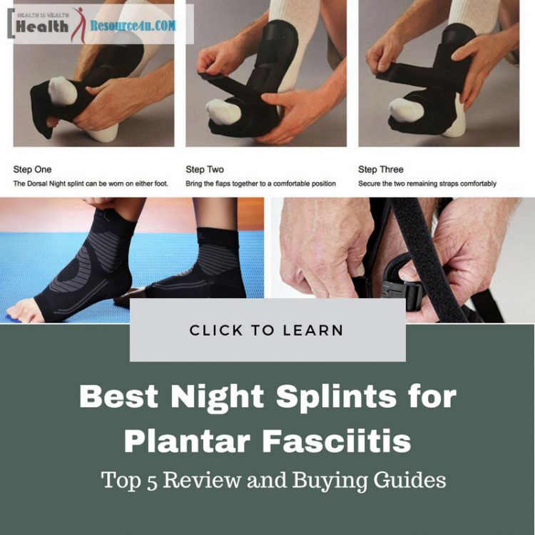 Best Night Splints for Plantar Fasciitis