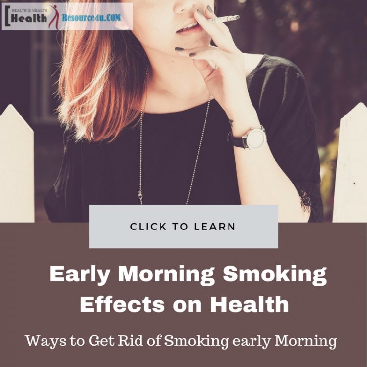 Effects of Early Morning Smoking