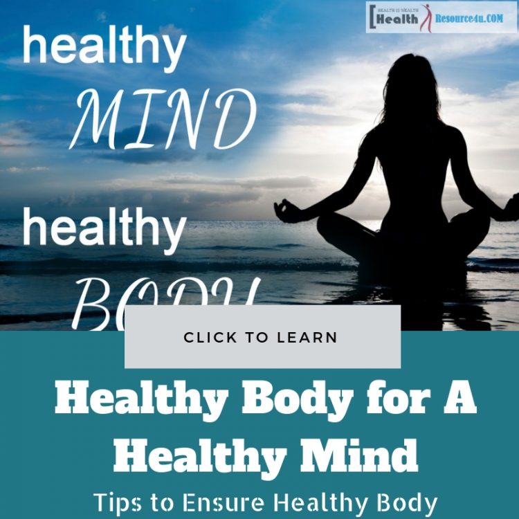 Healthy Body for A Healthy Mind