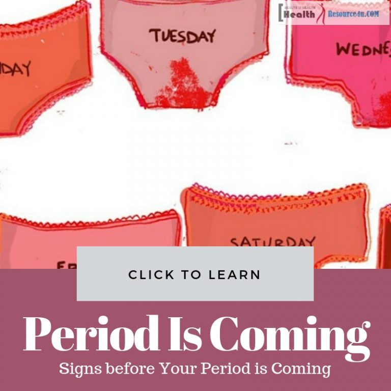 Signs before Your Period is Coming