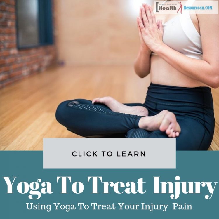 Yoga To Treat Your Injury Pain