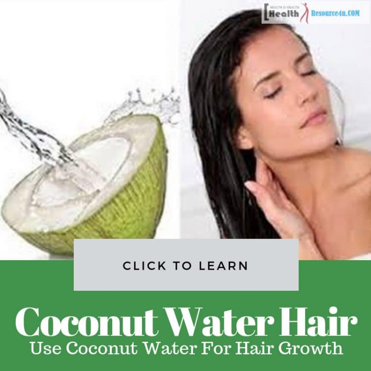 Use Coconut Water For Hair Growth
