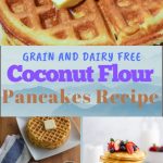 Dairy Free Coconut Flour Pancakes Recipe