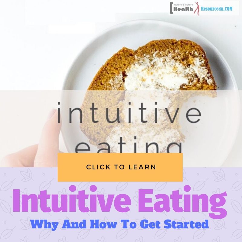 Intuitive Eating Why And How To Get Started