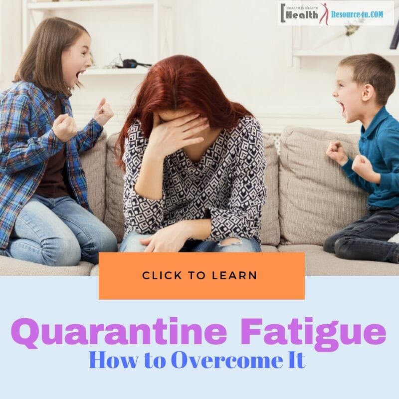 Quarantine Fatigue