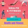 Health and Fitness