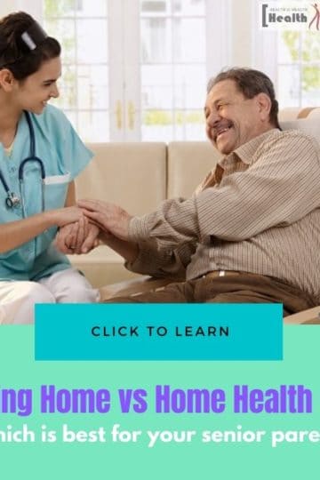 Nursing Home vs Home Health Care