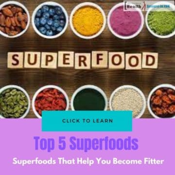 Superfoods That Will Help You Become Fitter