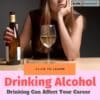 Drinking Can Affect Your Career
