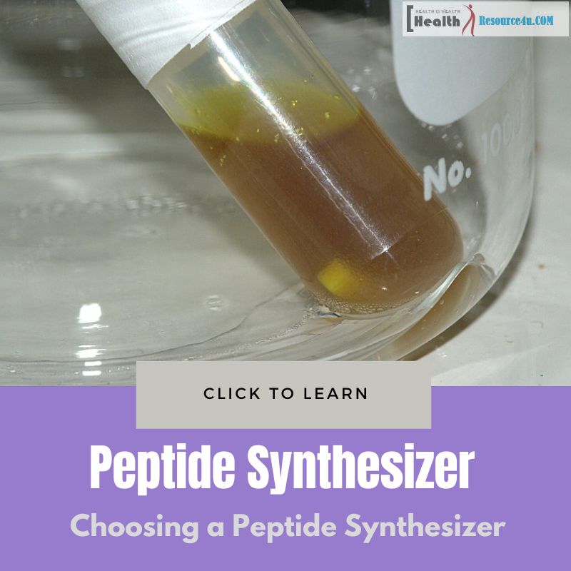 Choosing A Peptide Synthesizer: Things You Must Consider